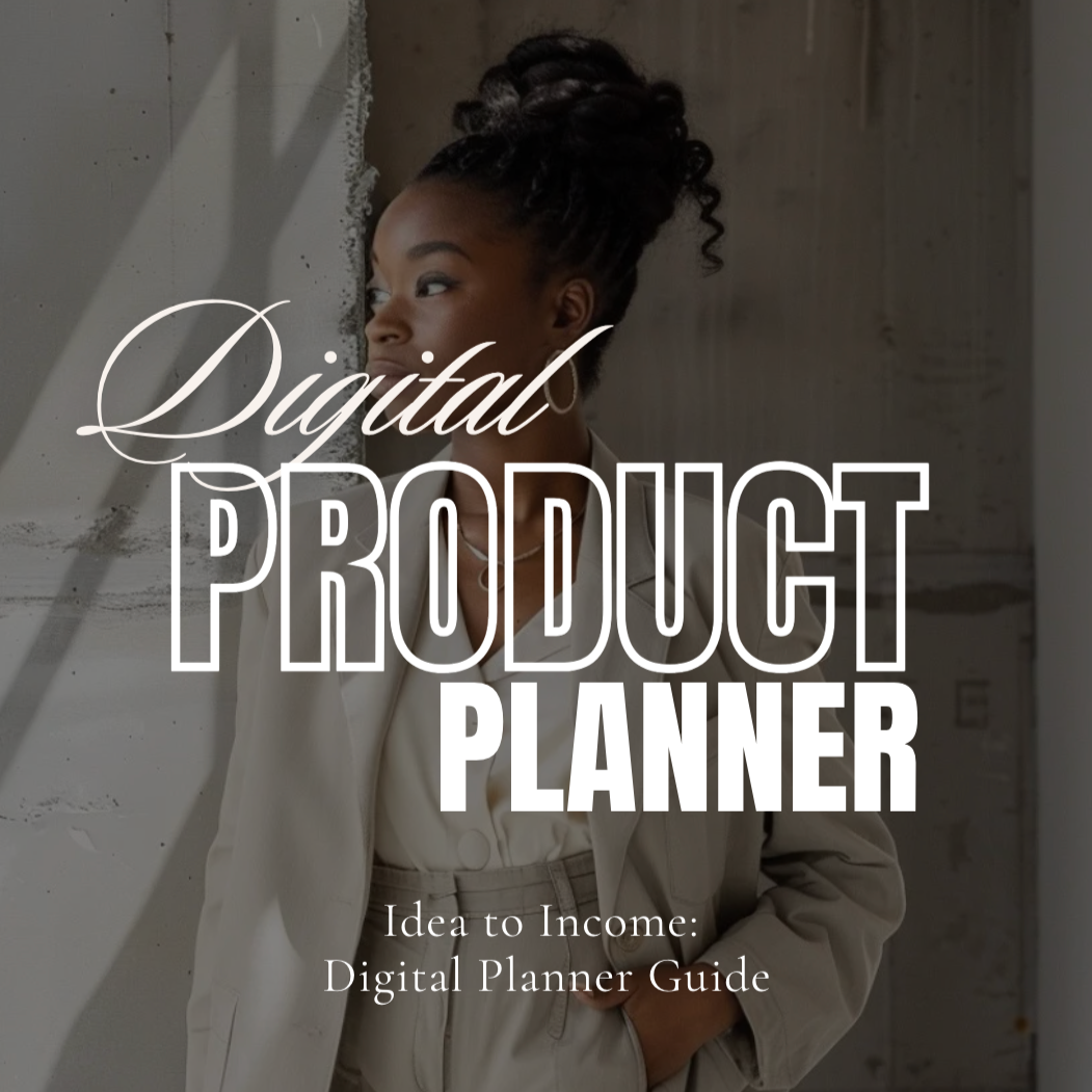Digital Product Planner-Idea To Income